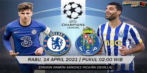 Prediksi Bola Chelsea vs Porto 14 April 2021